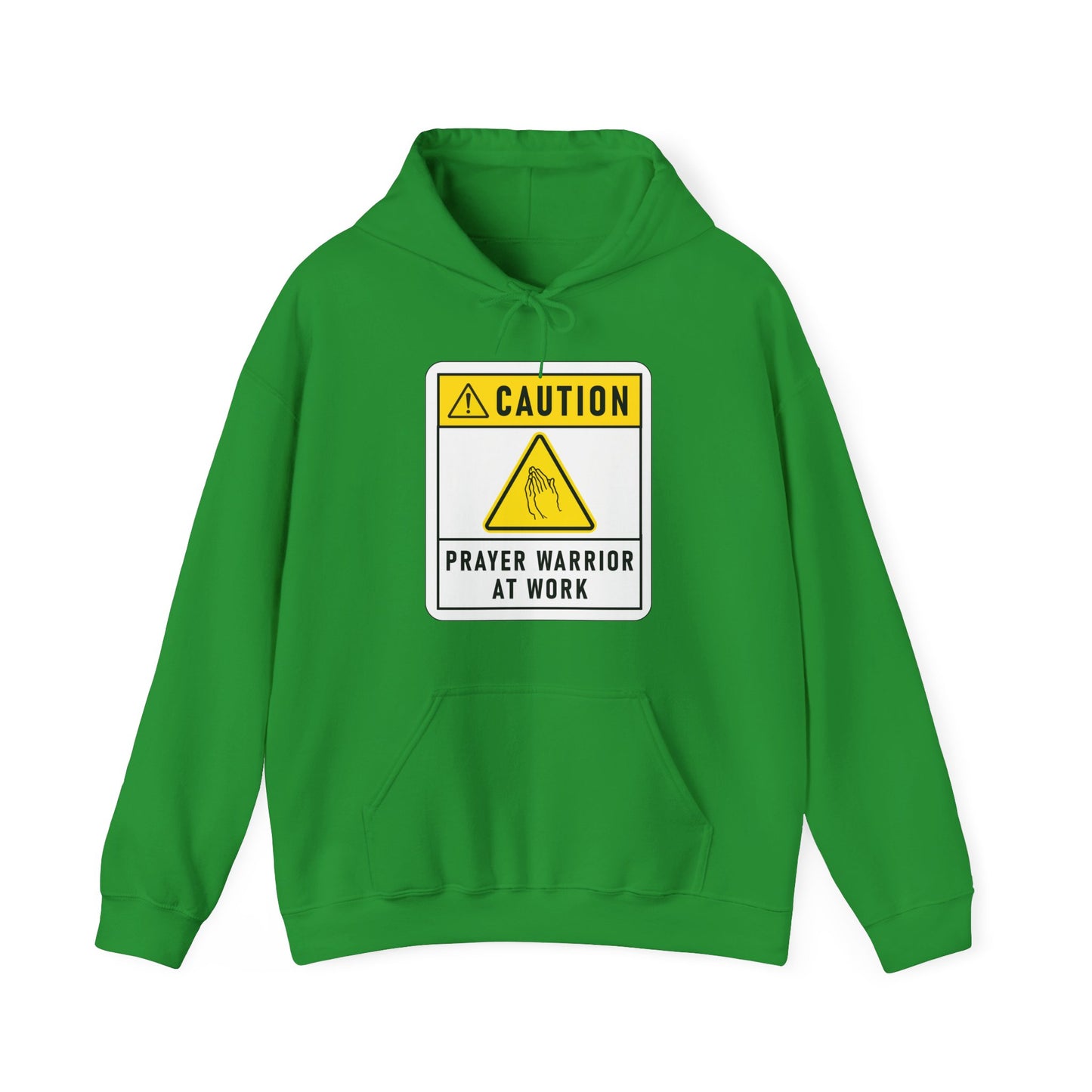 Caution Prayer Warrior At Work Unisex Hooded Sweatshirt