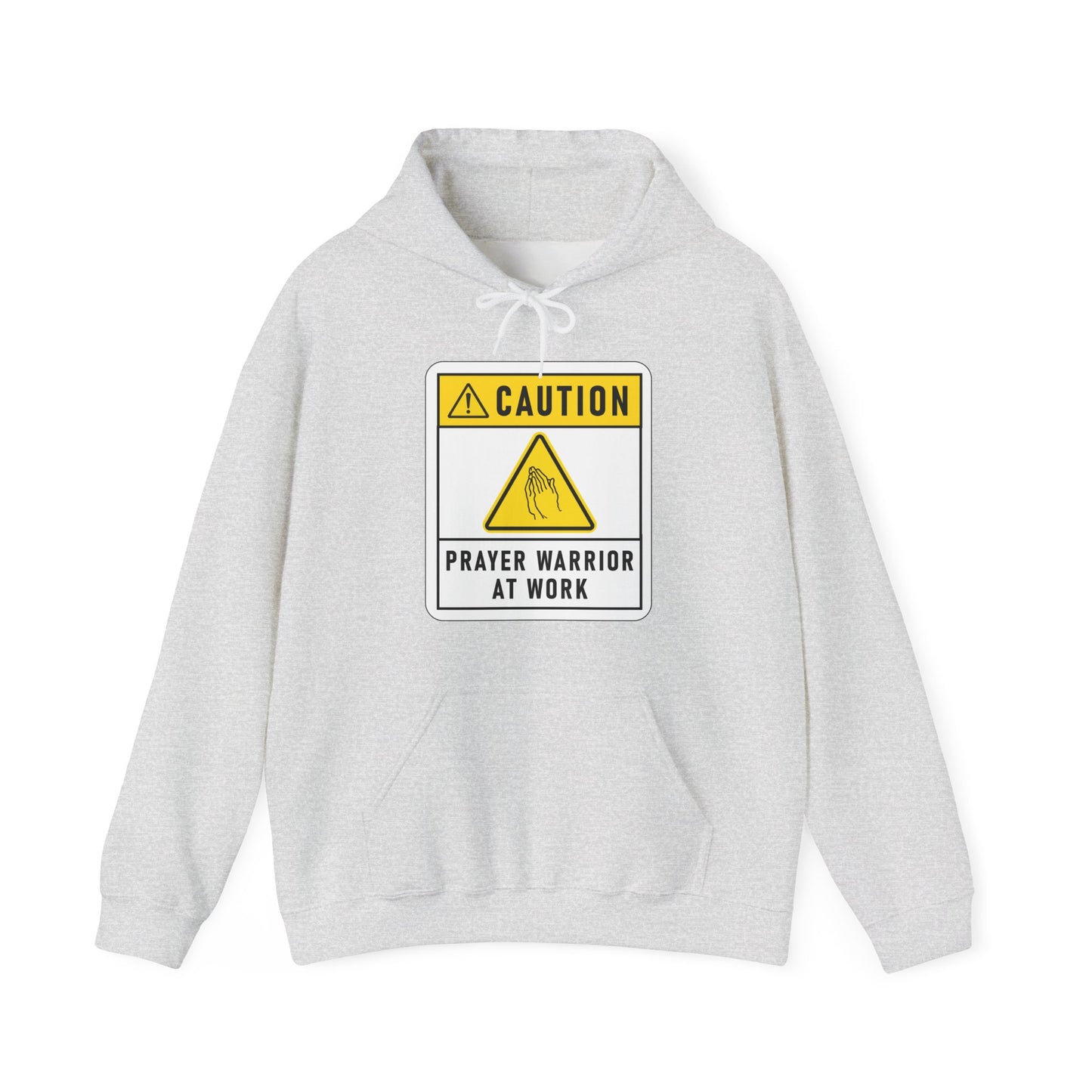Caution Prayer Warrior At Work Unisex Hooded Sweatshirt