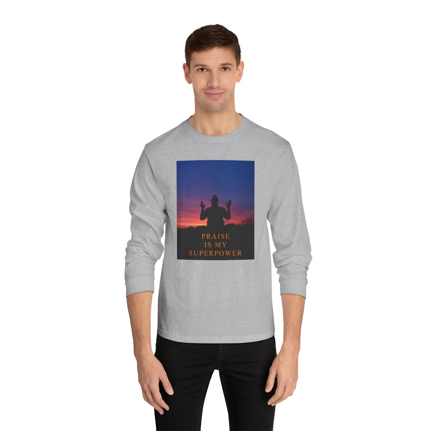 Praise Is My Superpower Female Unisex Long Sleeve T-Shirt