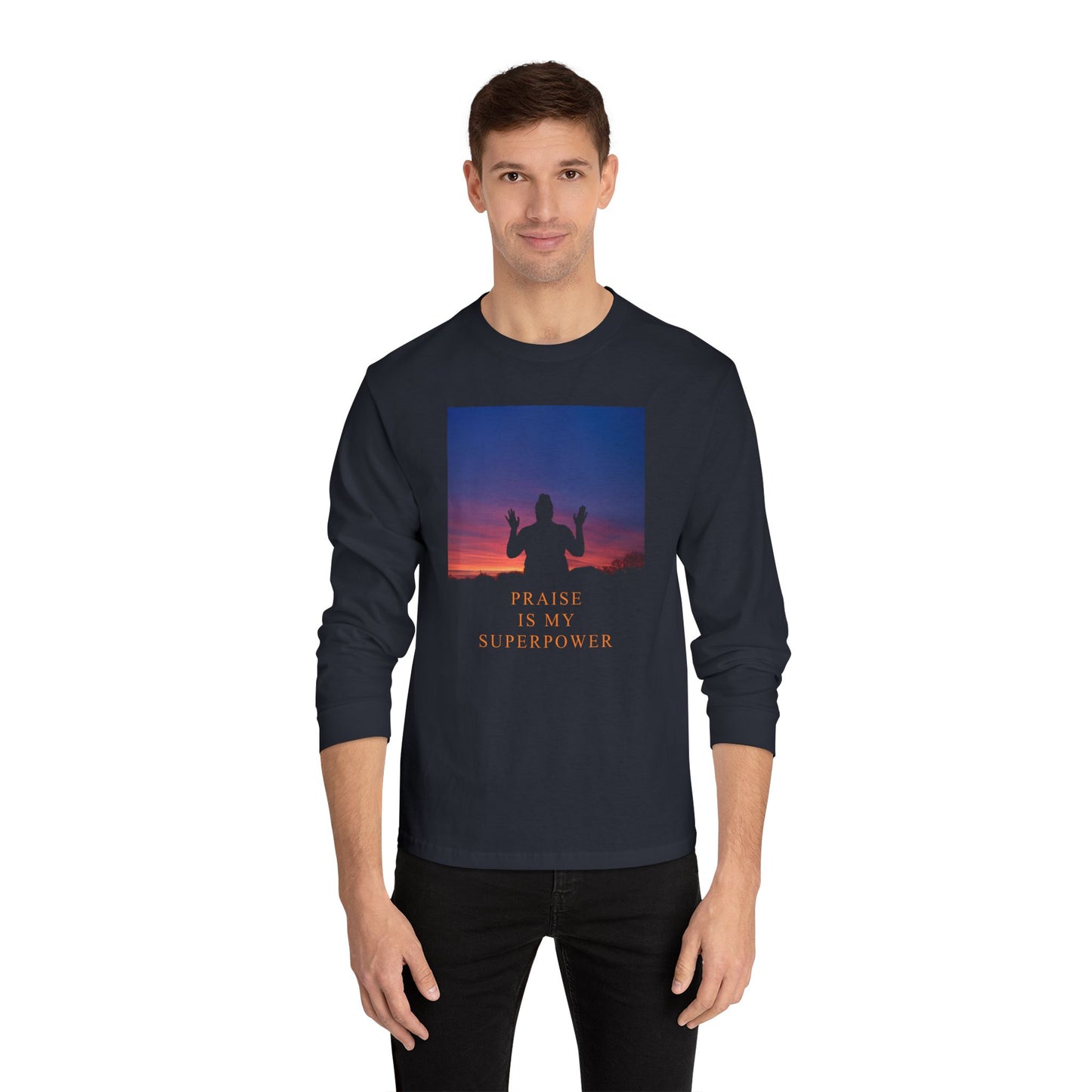 Praise Is My Superpower Female Unisex Long Sleeve T-Shirt