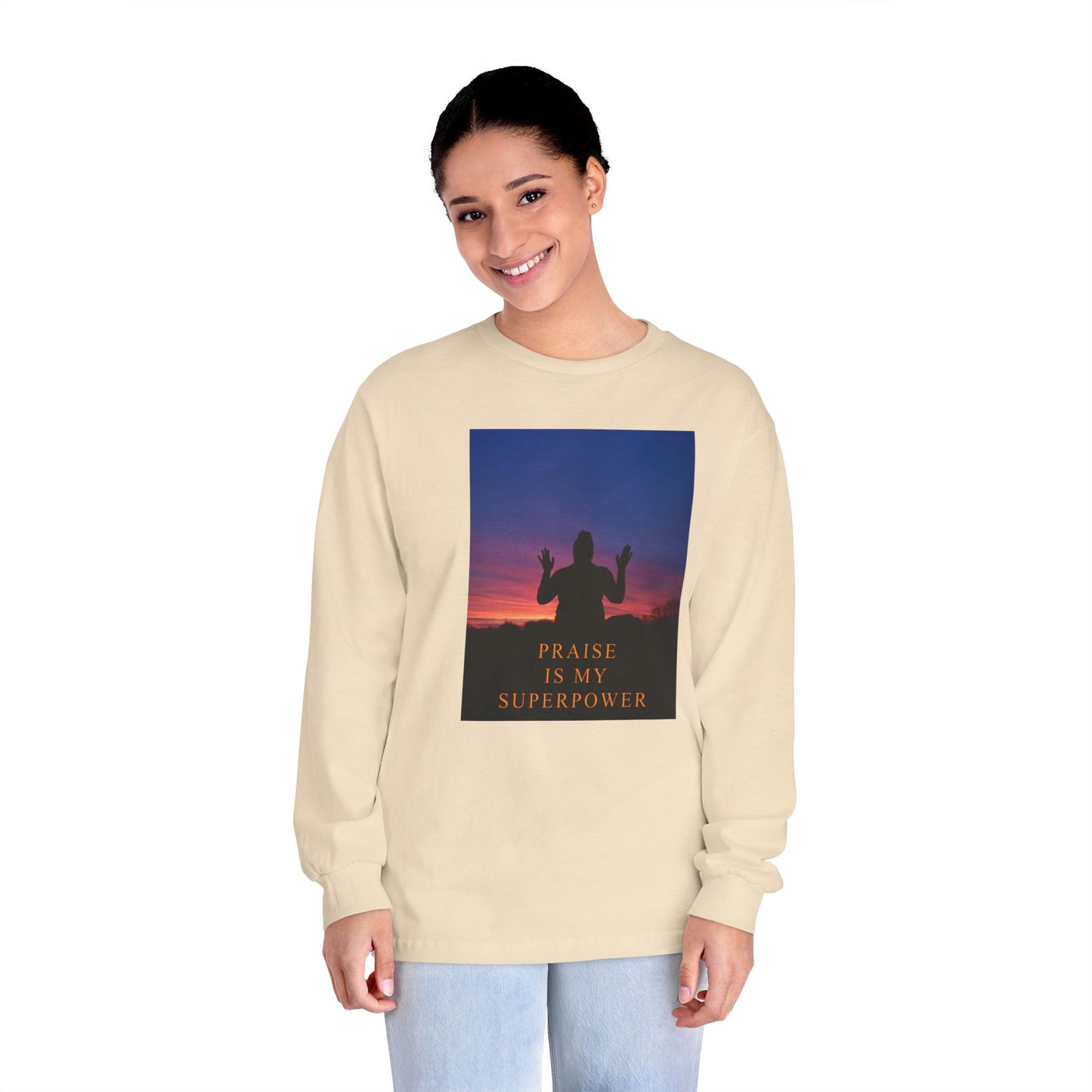 Praise Is My Superpower Female Unisex Long Sleeve T-Shirt