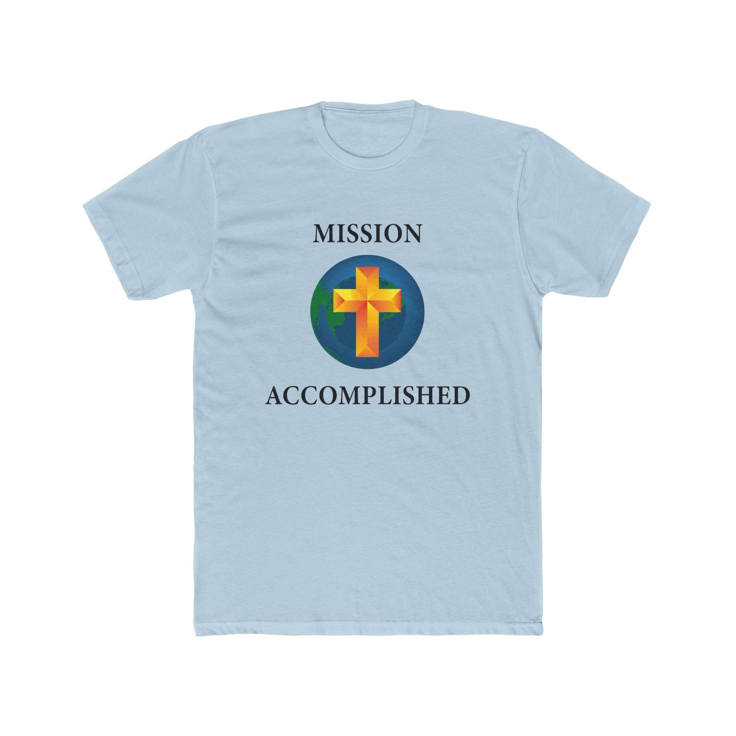 Mission Accomplished Unisex Crew Tee
