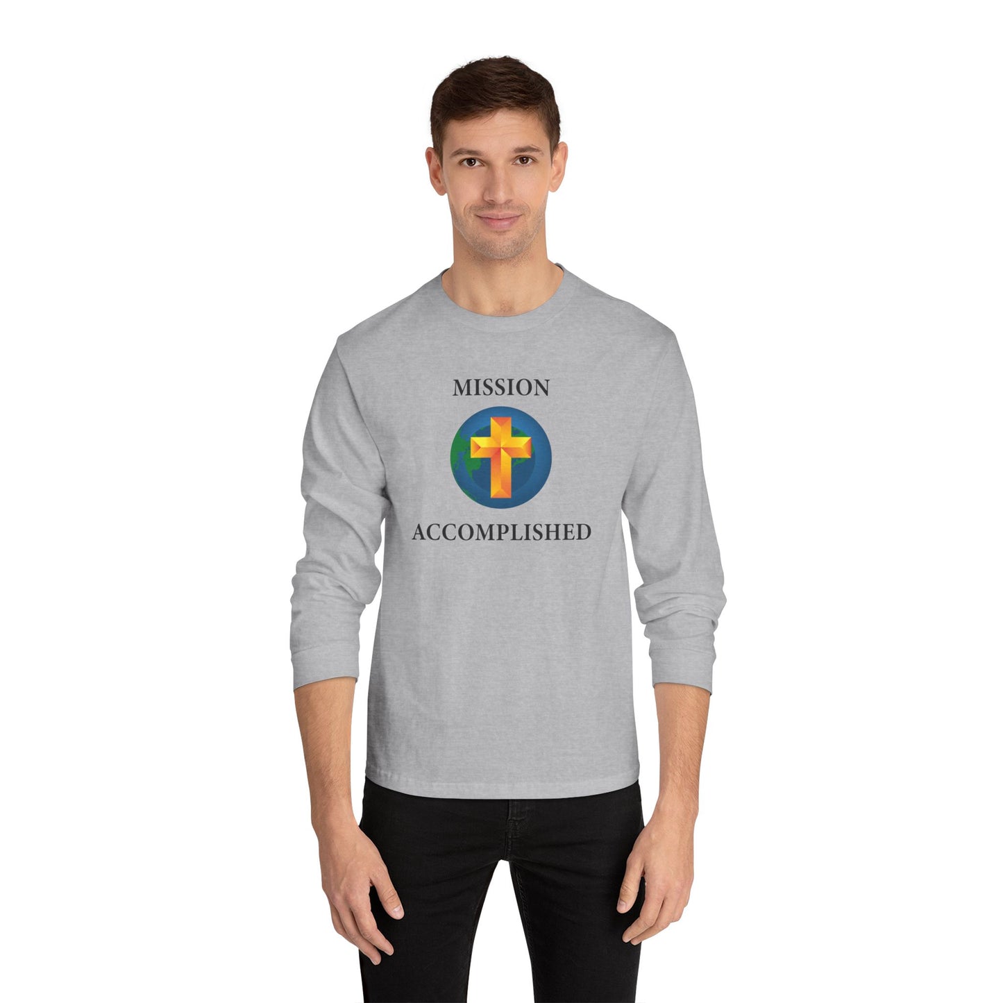 Mission Accomplished Unisex Long Sleeve T-Shirt