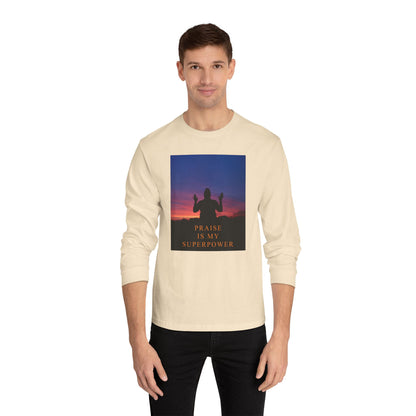 Praise Is My Superpower Female Unisex Long Sleeve T-Shirt