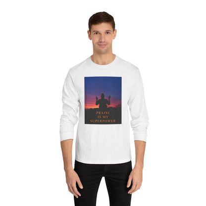 Praise Is My Superpower Female Unisex Long Sleeve T-Shirt