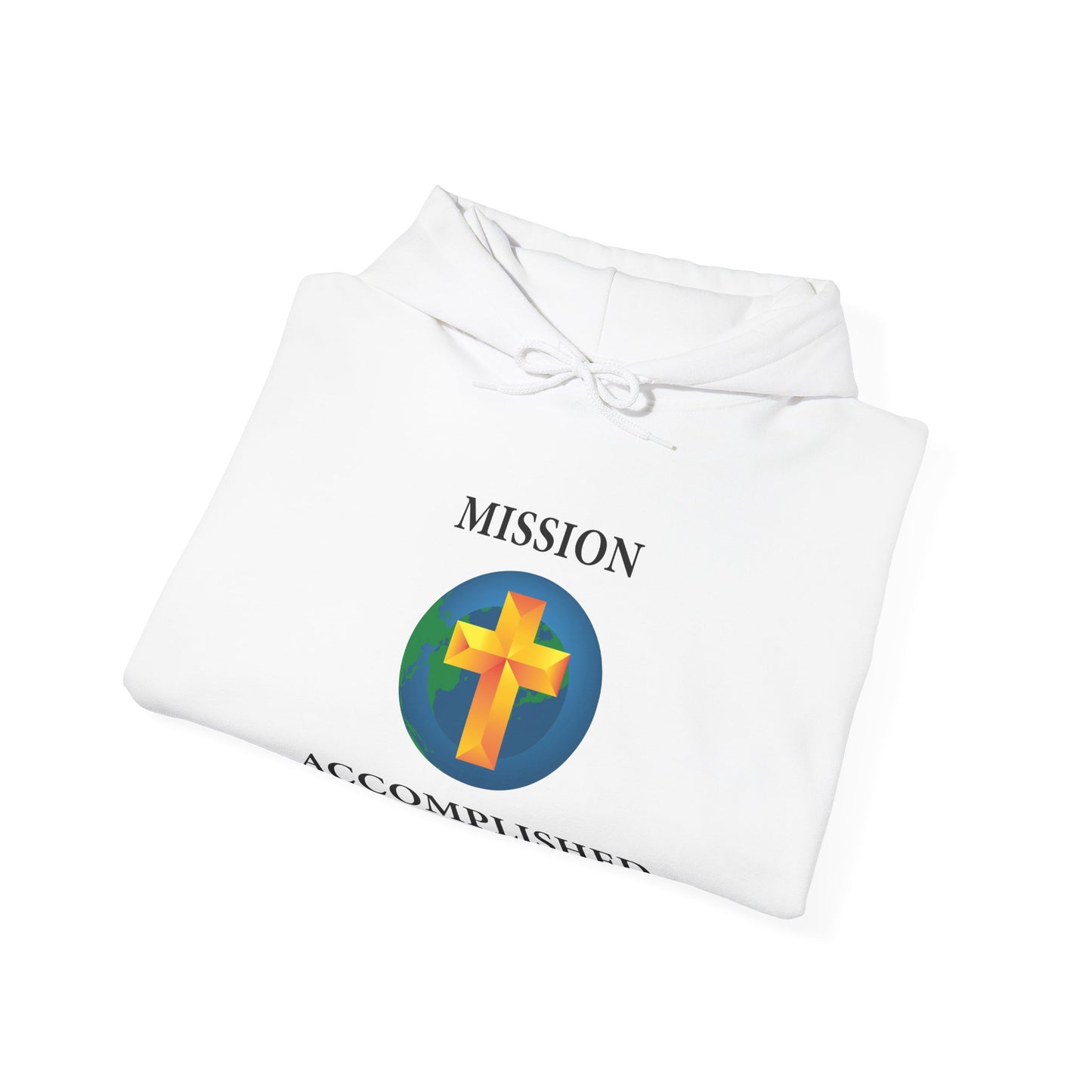 Mission Accomplished Unisex Hooded Sweatshirt