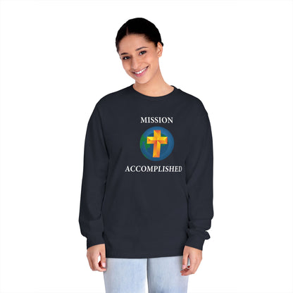 Mission Accomplished Unisex Long Sleeve T-Shirt