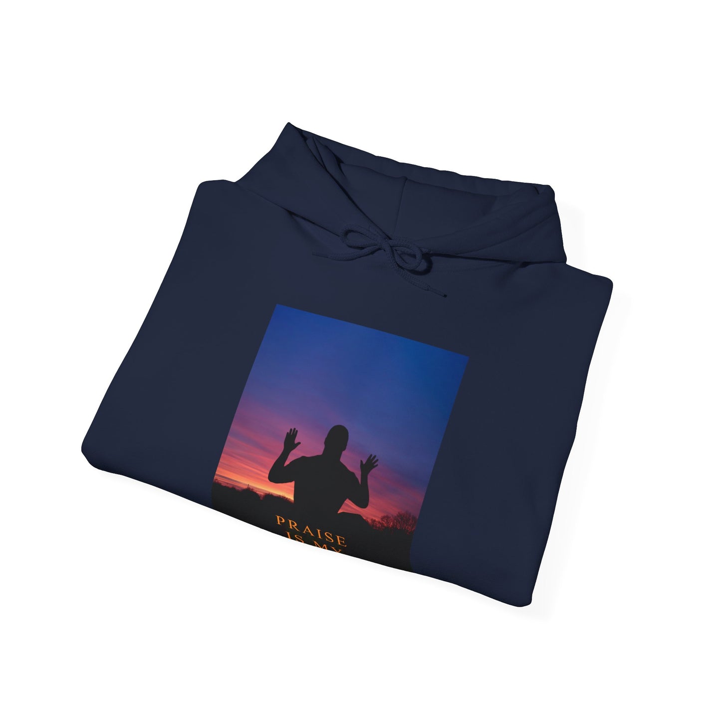 Praise Is My Superpower Male Unisex Hooded Sweatshirt