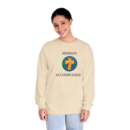 Mission Accomplished Unisex Long Sleeve T-Shirt